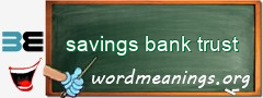 WordMeaning blackboard for savings bank trust
